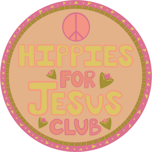 Hippies For Jesus Club Sticker